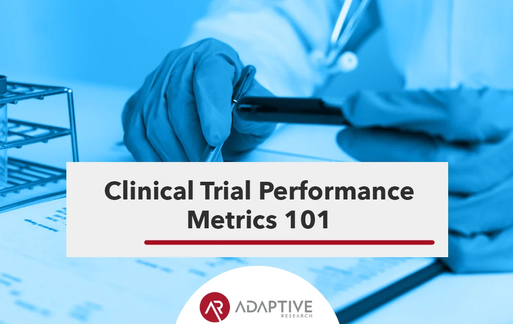 Clinical-Trial-Performance-Metrics-101