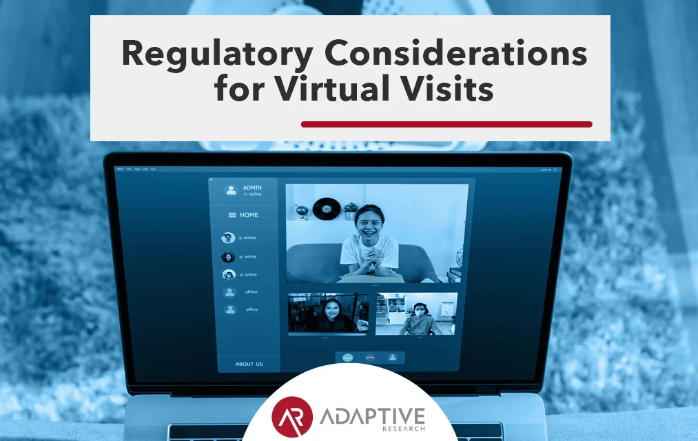 Regulatory Considerations for Virtual Visits