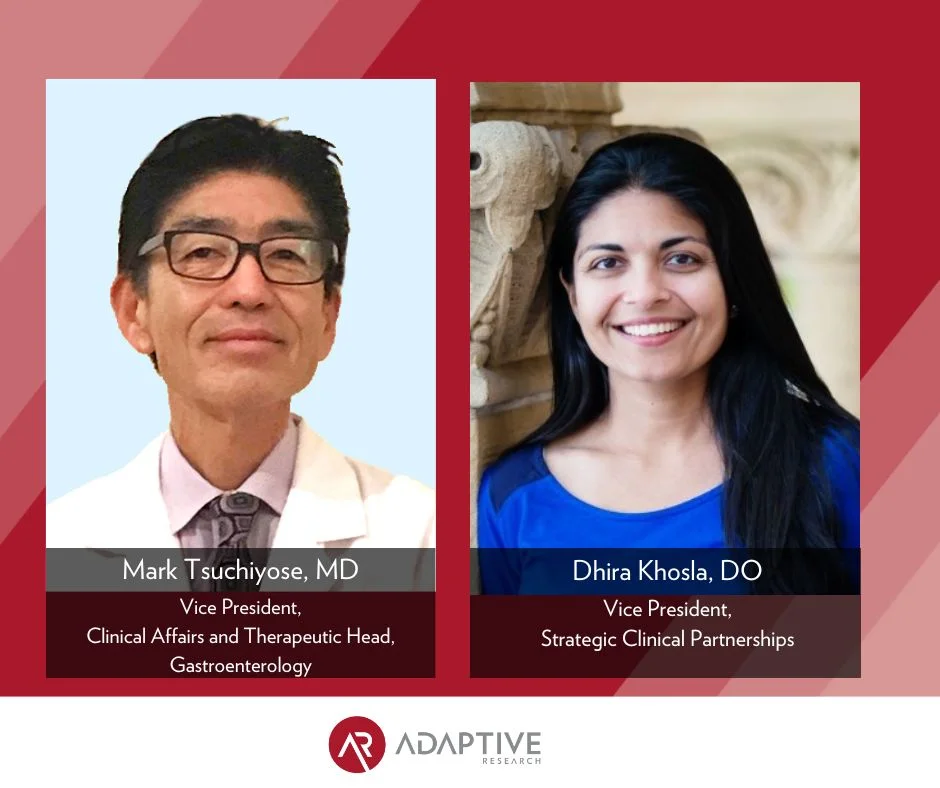 Adaptive Research Appoints Mark Tsuchiyose, MD as Vice President, Clinical Affairs and Therapeutic Head, Gastroenterology, and Dhira Khosla, DO as Vice President, Strategic Clinical Partnerships, Positioning Company to Drive Continued Growth